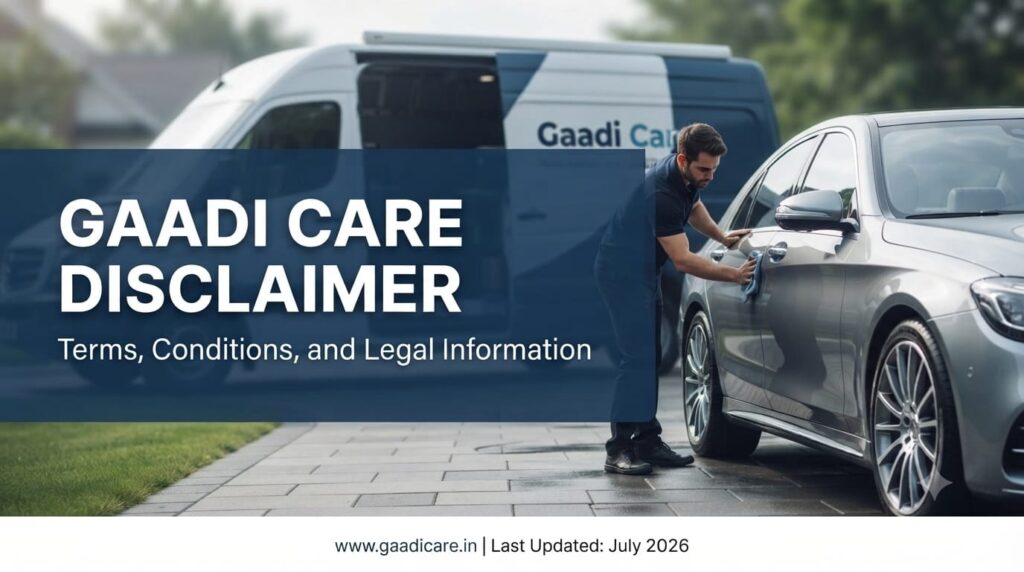 ​gaadi care disclaimer